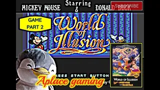 World of Illusion : Starring Mickey Mouse and Donald Duck {PART 2 Playgame} SEGA Genesis