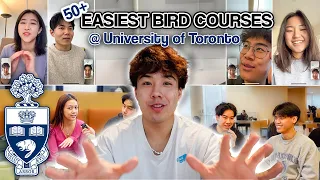 The Complete Guide to UofT EASY BIRD COURSES | Student Interviews & more