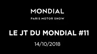 JT#11 du Mondial Paris Motor Show 2018