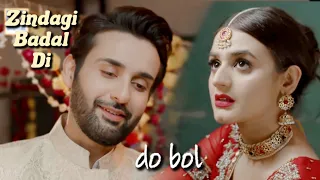 Zindagi Badal di || Badar & Gaiti || Do Bol || Affan Waheed || Hira Mani || ARY Digital