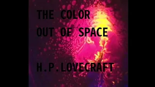 The Colour Out of Space (AUDIOBOOK)