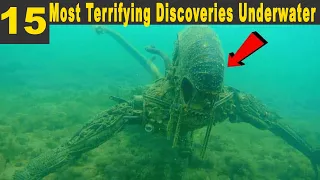 15 Most Terrifying Things Recently Discovered Underwater | Scariest Creepiest Things Found