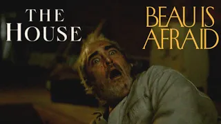 BEAU IS AFRAID (The House Trailer Style)