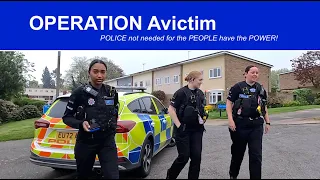 OPERATION Avictim - Police not needed for the people have the power
