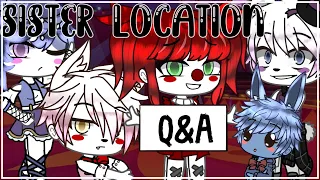 Sister Location Q&A || 70K + Special || (Dares not included)