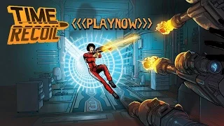 PlayNow: Time Recoil (Alpha) | PC Gameplay (Top Down Shooter Game)