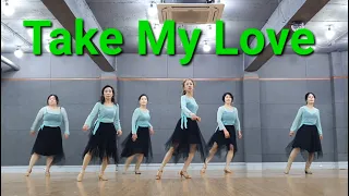 Take My Love line dance (Advanced - Rolling 8) Demo