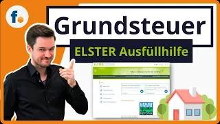 Grundsteuererklärung: ELSTER Ausfüllhilfe [Praxisvideo]