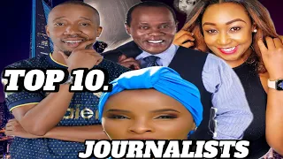 10 HIGHEST PAID JOURNALISTS  ln Kenya 2024  @VIP_Access#journalists