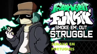 Garcello Semana Inteira Em Portugues (Friday Night Funkin-Smoke em'out struggle)