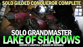 Solo Grandmaster Nightfall - Lake of Shadows (Solo Gilded Conqueror Complete) [Destiny 2]