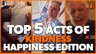 Top 5 Acts of Kindness HAPPINESS Edition  - Good People 2021 | Faith In Humanity Restored