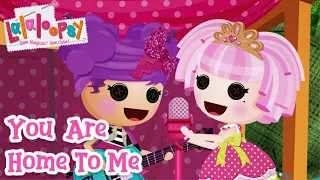 You Are Home To Me 🏠 | Official Lyric Video | Lalaloopsy