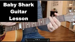 Baby Shark Guitar Lesson - How To Play - Tutorial