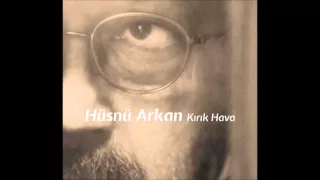 Hüsnü Arkan - Gönül Yarası ( Cem Adrian ile )