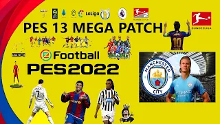 PES 2013 PC - ⚽(MEGA PATCH 2022)⚽ Update 9🔥