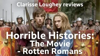 Horrible Histories: The Movie - Rotten Romans reviewed by Clarisse Loughrey