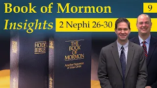 2 Nephi 26-30 | Book of Mormon Insights with Taylor and Tyler: Revisited