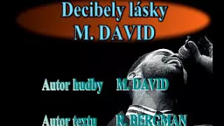 Michal David decibeli lasky