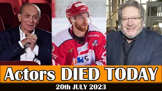 Actors Died Today 20th JULY 2023 💔 RIP TODAY - Sad News