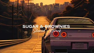 Sugar & Brownies (Slowed+Reverb) - Dharia