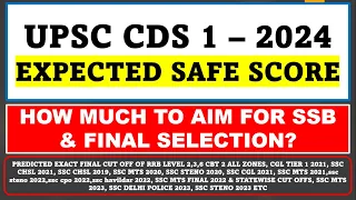 Upsc Cds 2024 1st Safe Score For Selection - How much to aim?