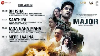 Major - Full Album | Adivi Sesh, Saiee M Manjrekar, Sobhita Dhulipala | Sricharan Pakala