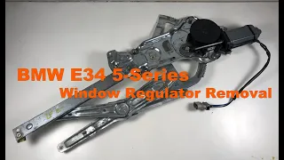 Front Window Regulator Removal BMW E34 525i 535i M5