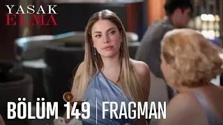 Yasak Elma 149. Bölüm Fragmanı