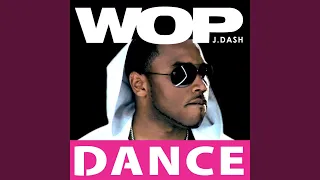 Wop (Official Dance Mix)