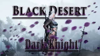 Темный рыцарь, гайд по скилам . Black Desert