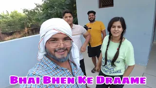 Bhai bhen ke draame | i am nitin | the mridul