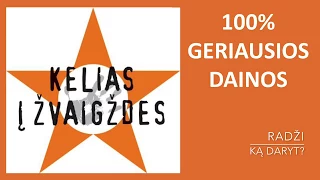 Kelias Į Žvaigždes - 100% Geriausios Dainos. LIetuviška Muzika