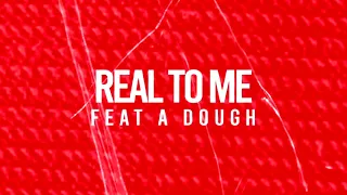 Cutthroat Mode x ADOUGH - Real To Me