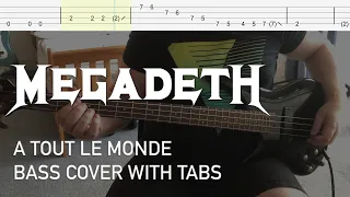 Megadeth - A Tout le Monde (Bass Cover with Tabs)