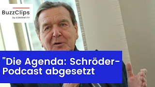 "Die Agenda": Podcast von Gerhard Schröder ausgesetzt