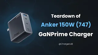 Teardown of Anker 150W GaNPrime 747 Charger  (3C1A)