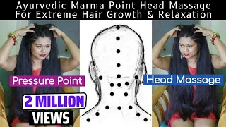 Ayurvedic Indian Pressure Point Head Massage For Extreme Hair Growth & Relaxation|Sushmita's Diaries