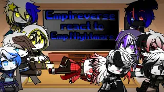 Empireverse react to Emp.Nightmare|Sans Aus|My Empireverse|My Au