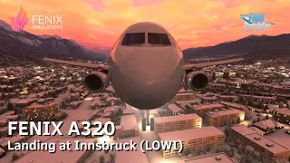 MSFS2020 - Fenix A320 ✈️ Landing at Innsbruck [LOWI] ✈️