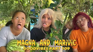 EPISODE 121 | MAGNA AND MARIVIC | FUNNY TIKTOK COMPILATION | GOODVIBES