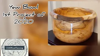 Wood Turning a Yew Bowl 1st Project of 2020