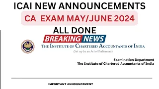 ICAI Exam Department New Announcement | CA new Course May/ June 2024 Exams