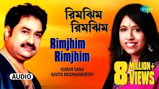 Rimjhim Rimjhim | Audio |  Kumar Sanu & Kavita Krishnamurthy | R.D.Burman