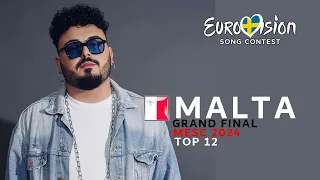 Eurovision 2024 | MESC 2024  - MY TOP 12 FINALISTS ( MALTA )