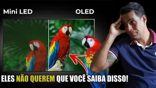 MINILED VS OLED 6 COISAS QUE NÃO TE FALAM SOBRE ELAS