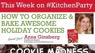 Holiday Cookies with Anna Ginsberg of CookieMadness | KitchenParty on BakeSpace.com