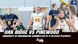 Pinewood vs Oak Ridge | Teagan Brown vs Elle Ladine | UW Commits GO AT IT IN CIF OPEN PLAYOFFS !!