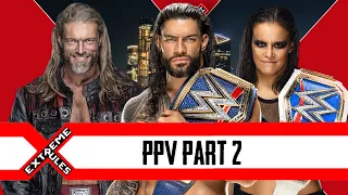 EXTREME RULES PPV (PART 2/2) - WWE 2K22 Universe Mode | #25