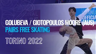 GOLUBEVA / GIOTOPOULOS MOORE (AUS) | Pairs Free Skating | Torino 2022 | #JGPFigure